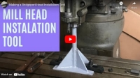 Milling Head Installation Tool