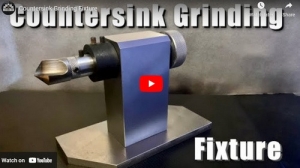 Countersink Grinding Fixture